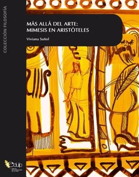 Más allá del arte. Mímesis en Aristóteles